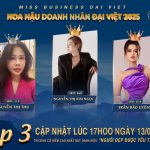 Top 3 Đường Đua Bảng Xếp Hạng “Người Đẹp Được Yêu Thích Nhất” Cuộc Thi Hoa Hậu Doanh Nhân Đại Việt 2025 “Lặng Sóng”