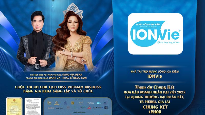 Nước Uống Ion Kiềm Ionvie – Nhà Tài Trợ Nước Uống Chính Thức Của Hoa Hậu Doanh Nhân Đại Việt 2025