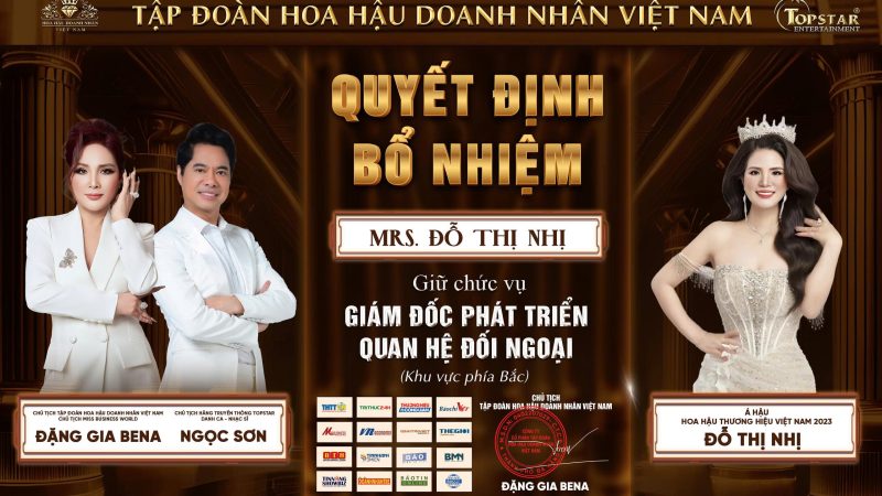 Á hậu Đỗ Thị Nhị giữ chức Giám đốc Phát triển Quan hệ Đối ngoại Tập đoàn Hoa hậu Doanh nhân Việt Nam