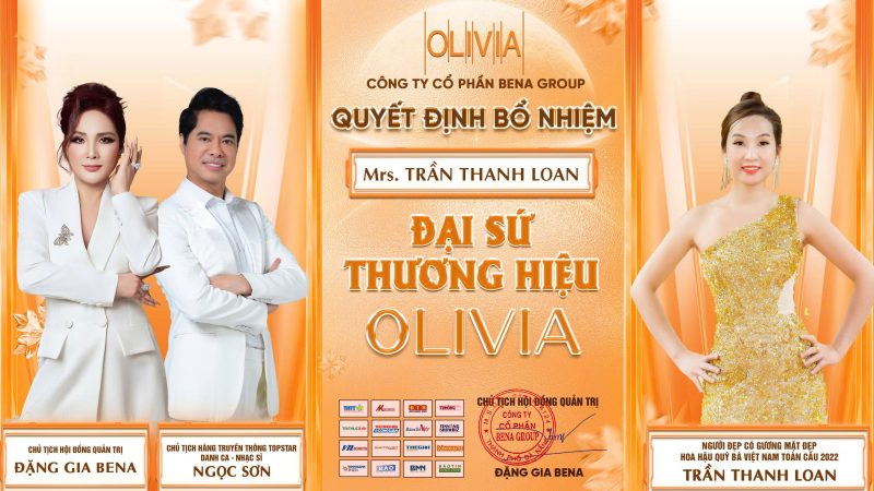 Người đẹp Trần Thanh Loan giữ vai trò Đại sứ thương hiệu Olivia